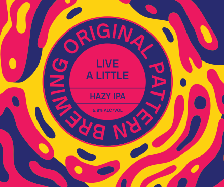 Live A Little HAZY IPA (SHIPPING) **NEW**