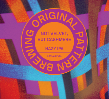 Not Velvet But Cashmere HAZY IPA (PICK UP) **Releasing Friday 9/18 at Noon**