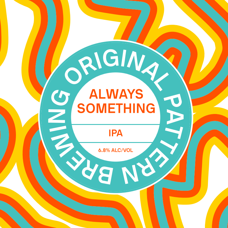Always Something IPA (SHIPPING) **NEW**