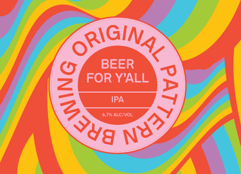 Beer For Y'all IPA (PICK-UP) **Releasing Friday 5/29 at Noon**