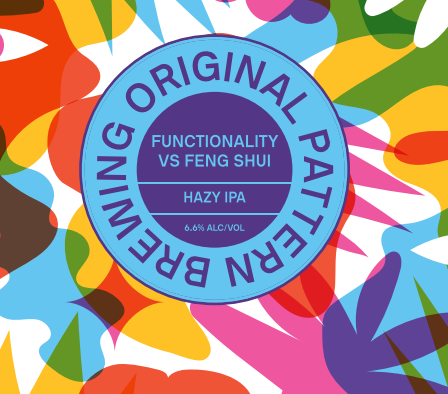 Functionality Vs. Feng Shui HAZY IPA (PICK UP)