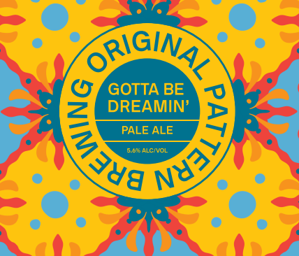 Gotta Be Dreamin' PALE ALE (SHIPPING)