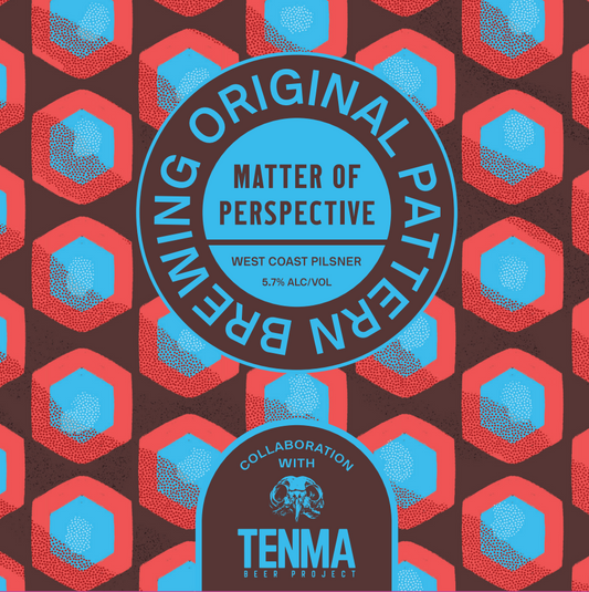 Matter Of Perspective WEST COAST PILSNER (PICK-UP)